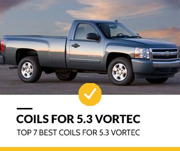 Best Coils for 5.3 Vortec