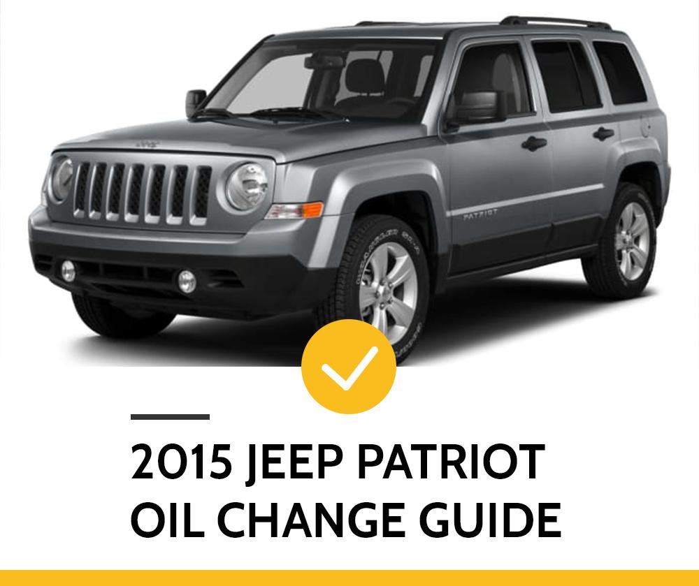 2015 Jeep Patriot Oil Change Guide DAVES OIL CHANGE