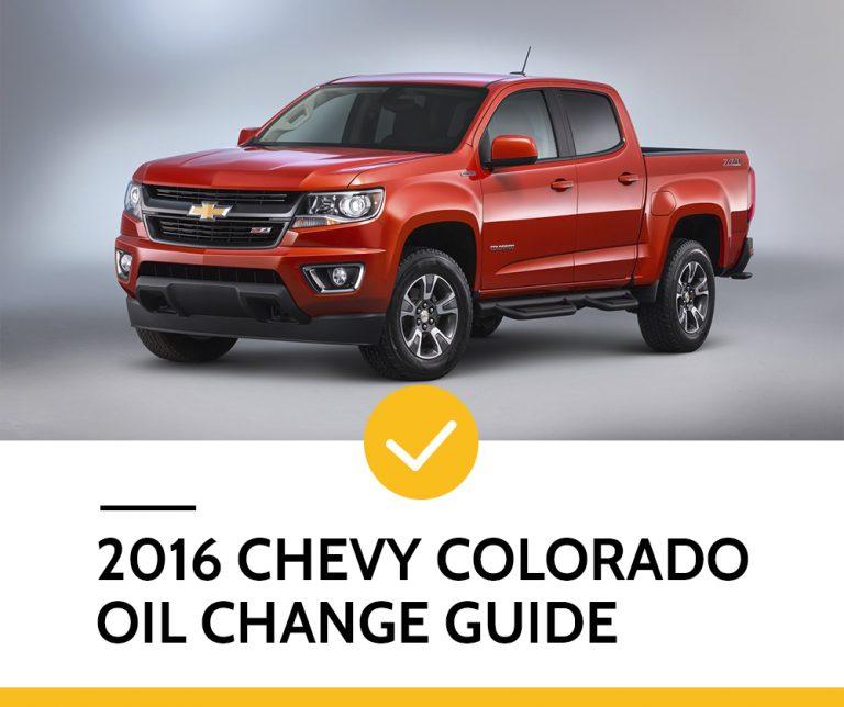 2016 Chevy Colorado Oil Change Guide DAVES OIL CHANGE