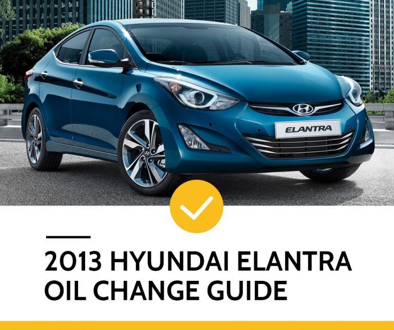 2013 Hyundai Elantra Oil Change Guide - DAVES OIL CHANGE