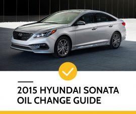 2015 Hyundai Sonata Oil Change Guide - DAVES OIL CHANGE
