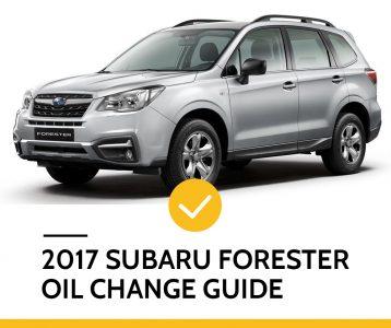 2017 Subaru Forester Oil Change Guide - DAVES OIL CHANGE