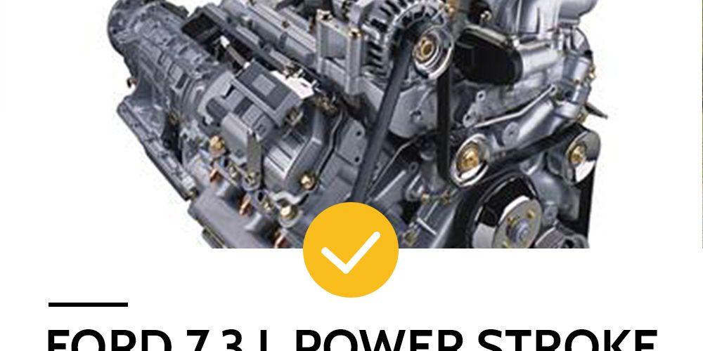Ford 7.3 L Powerstroke Review