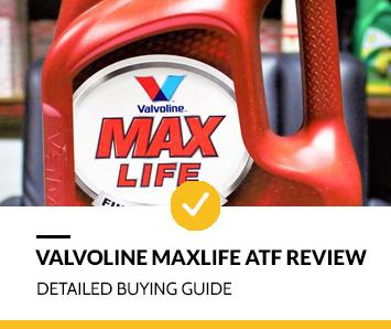 Valvoline Maxlife ATF Review